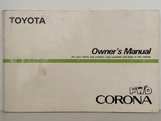 TOYOTA FWD CORONA: Owner's Manual