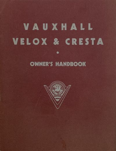 VAUXHALL OWNERS HANDBOOK: Velox and Cresta 1956