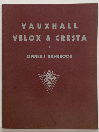 VAUXHALL OWNERS HANDBOOK: Velox and Cresta 1956