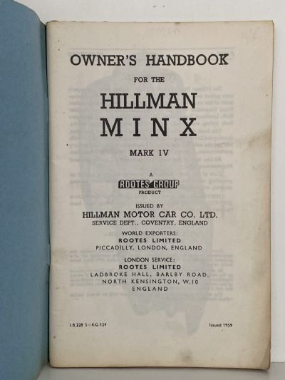 THE HILLMAN MINX: Mark IV - Owner's Handbook