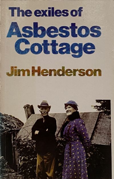 THE EXILES OF ASBESTOS COTTAGE