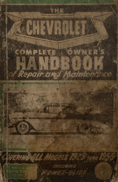 THE CHEVROLET OWNER'S HANDBOOK of Repair and Maintenance 1929 to 1955
