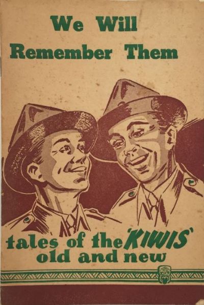 We Will Remember Them: Tales of the Kiwis Old and New 