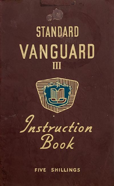 STANDARD VANGUARD III SALOON: Instruction Book, Second Edition