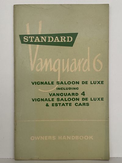 STANDARD VANGUARD 6: Owner's Handbook - Vignale Saloon De Luxe