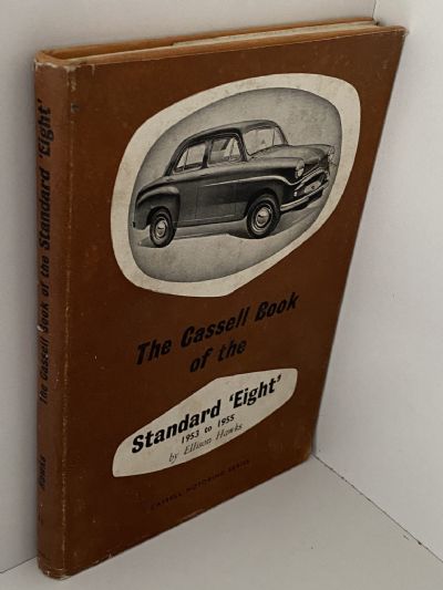 STANDARD EIGHT 1953 to 1955: The Cassell Book