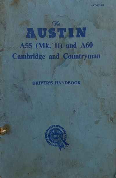 THE AUSTIN A55 (MK II) AND A60: Cambridge and Countryman Handbook