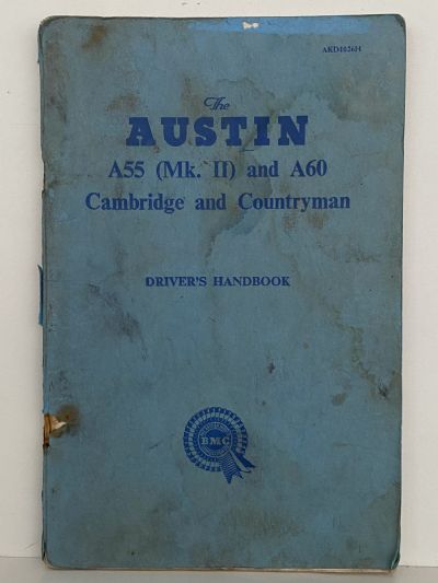 THE AUSTIN A55 (MK II) AND A60: Cambridge and Countryman Handbook
