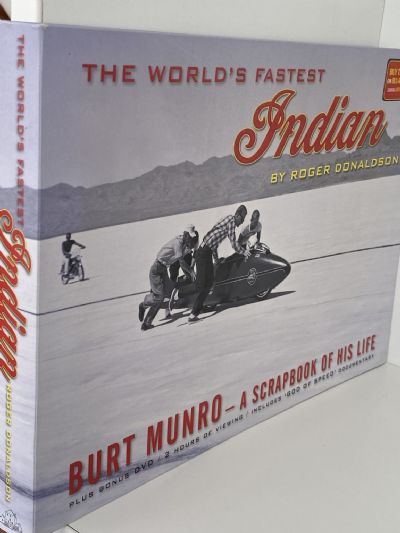 THE WORLD'S FASTEST INDIAN: Burt Munro - A Scrapbook of His Life
