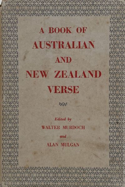 A BOOK OF AUSTRALIAN AND NEW ZEALAND VERSE