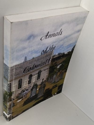 ANNALS OF THE COLONIAL CHURCH: Diocese of New Zealand