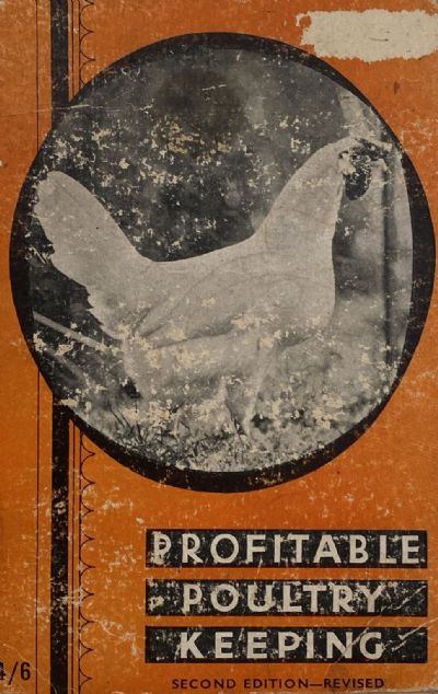 PROFITABLE POULTRY KEEPING: 2nd Edition Revised