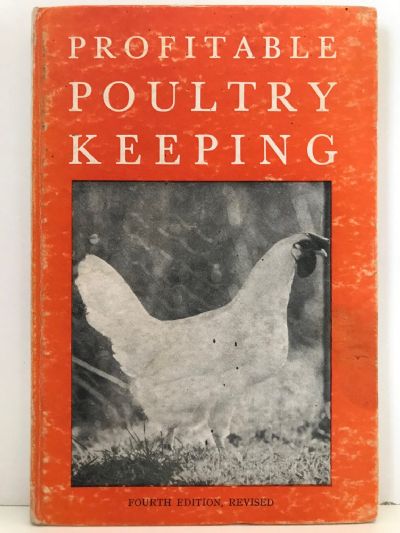 PROFITABLE POULTRY KEEPING: 4th Edition