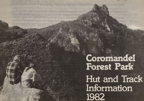 COROMANDEL Forest Park - Hut and Track Information 1982