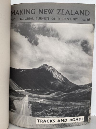 MAKING NEW ZEALAND: Pictorial Surveys of a Century - Volumes 1 and 2