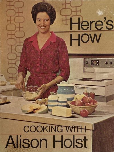 HERE'S HOW: Cooking with Alison Holst