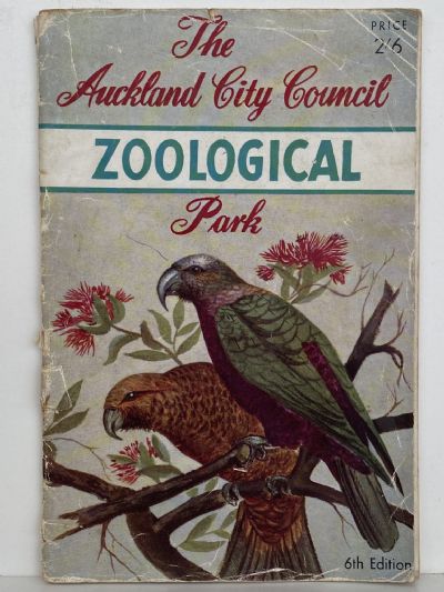 ZOOLOGICAL PARK: The Auckland City Council Official Guide 1953