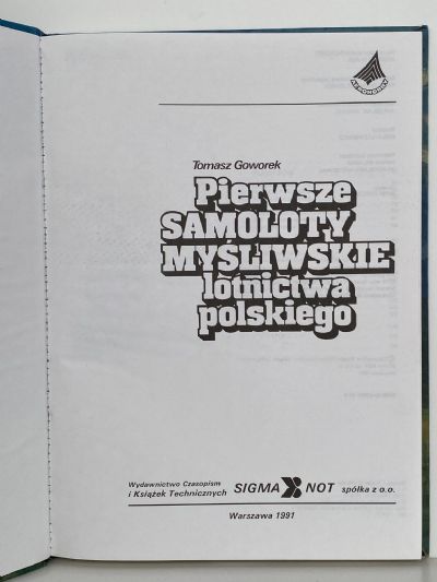 PIERWSZE SAMOLOTY MYSLIWSKIE LOTNICTWA POLSKIEGO