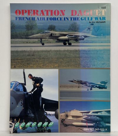 OPERATION DAGUET: French Air Force in the Gulf War