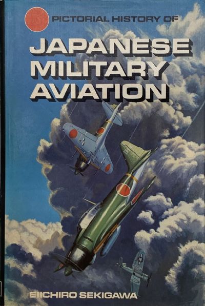 JAPANESE MILITARY AVIATION: Pictorial History