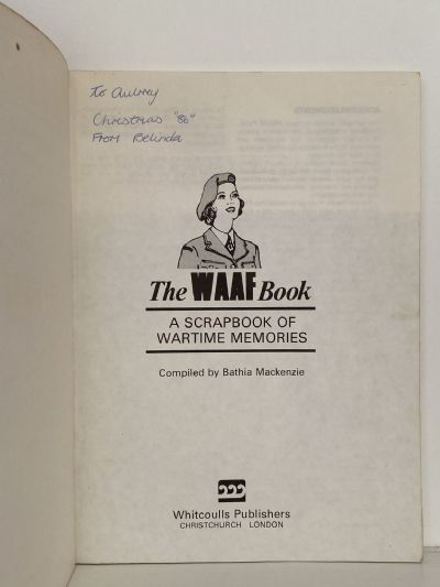 THE WAAF BOOK: A Scrapbook of Wartime Memories