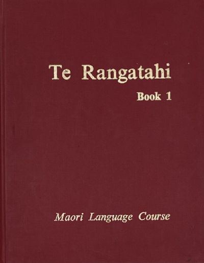 TE RANGATAHI: A Maori Language Course - Book 1