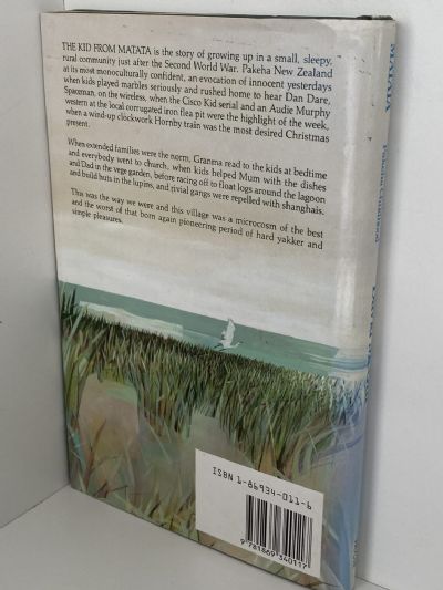 THE KID FROM MATATA: Memories of A Post War Pakeha Childhood