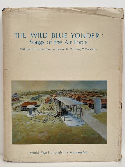 THE WILD BLUE YONDER: Songs of the Air Force