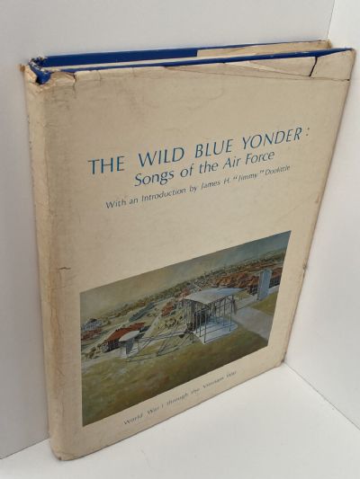 THE WILD BLUE YONDER: Songs of the Air Force