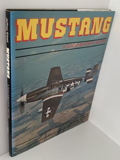 MUSTANG: A Documentary History