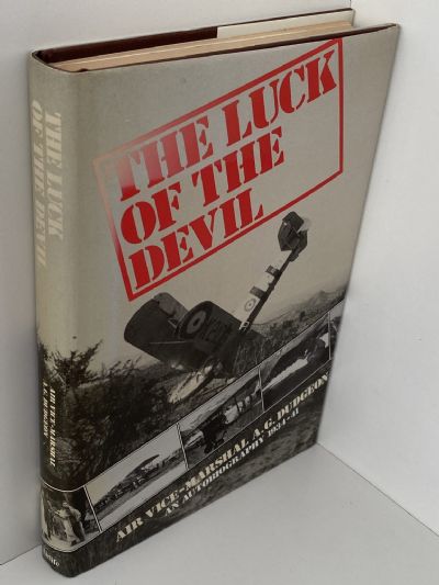 THE LUCK OF THE DEVIL: Autobiography of Air Vice-Marshal A.G. Dudgeon 1934-41