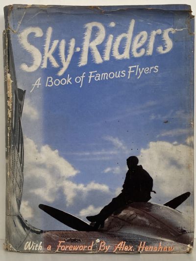 SKY RIDERS: A Book of Famous Flyers