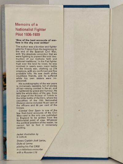 COMBAT OVER SPAIN: Memoirs of a Nationalist Fighter Pilot 1936-1939