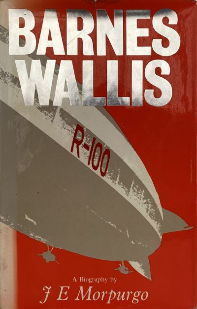 BARNES WALLIS: A Biography