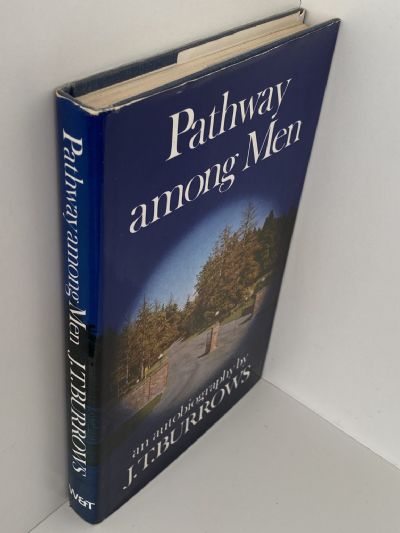 PATHWAY AMONG MEN: An autobiography
