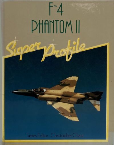F-4 PHANTOM II: Super Profile