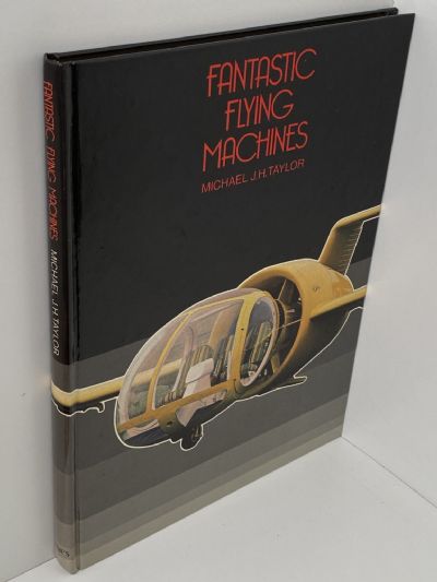 FANTASTIC FLYING MACHINES
