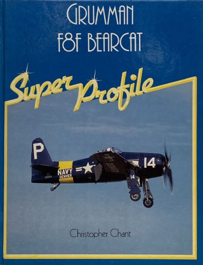 GRUMMAN F8F BEARCAT: Super Profile