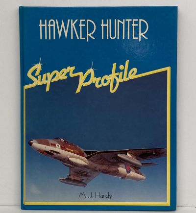 HAWKER HUNTER: Super Profile