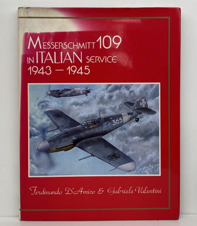 MESSERSCHMITT 109 IN ITALIAN SERVICE 1943-1945