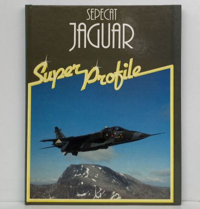 SEPECAT JAGUAR: Super Profile
