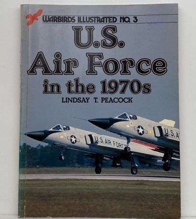 U.S. AIR FORCE IN THE 1970s
