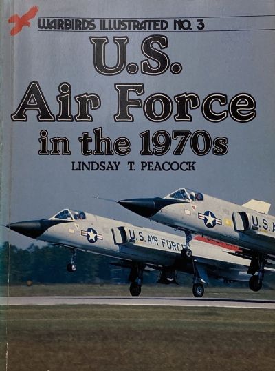 U.S. AIR FORCE IN THE 1970s