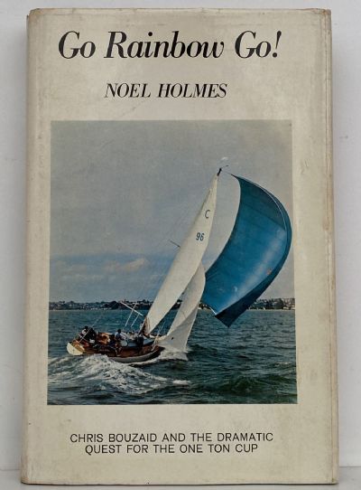 GO RAINBOW GO! Chris Bouzaid and the dramatic quest for the One Ton Cup