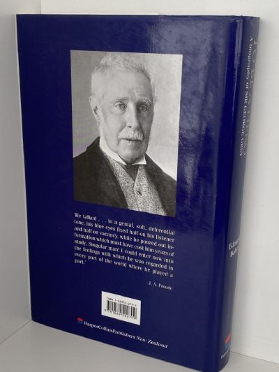 TO BE A HERO: A Biography of Sir George Grey