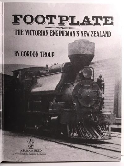 FOOTPLATE: The Victorian Engineman's New Zealand