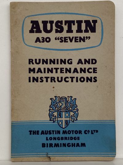 AUSTIN A30 SEVEN: Running and Maintenance Instructions