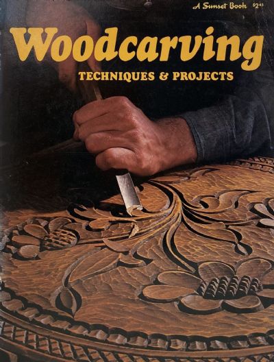 WOODCARVING: Techniques and Projects
