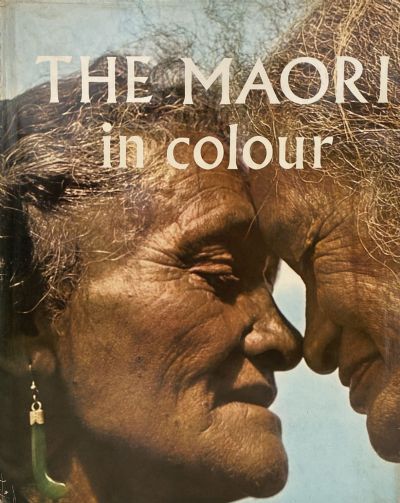 THE MAORI IN COLOUR