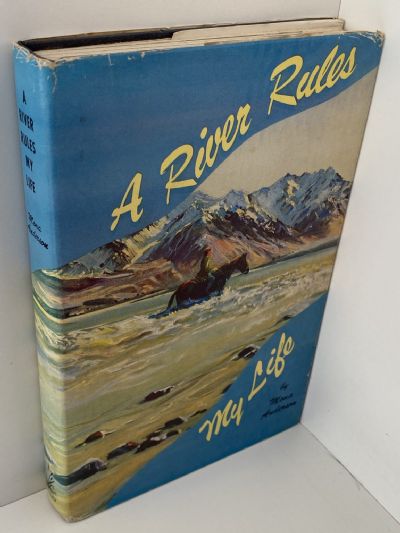 A RIVER RULES MY LIFE